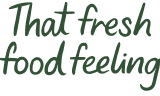 That Fresh Food Feeling 